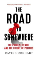 The Road to Somewhere | David Goodhart