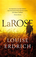 LaRose | Louise Erdrich