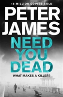 Need You Dead | Peter James