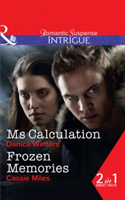 Ms. Calculation | Danica Winters, Cassie Miles