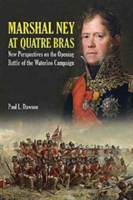 Marshal Ney at Quatre Bras | Paul L. Dawson