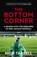 The Bottom Corner | Nige Tassell