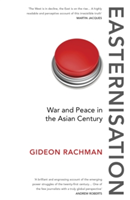 Easternisation | Gideon Rachman