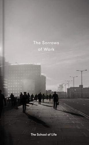 The Sorrows of Work |