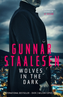 Wolves in the Dark | Gunnar Staalesen