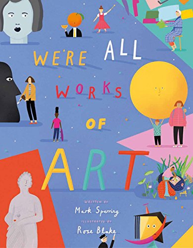 We\'re All Works of Art | Mark Sperring