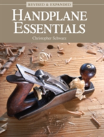 Handplane Essentials, Revised & Expanded | Christopher Schwarz