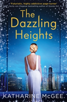 The Dazzling Heights | Katharine McGee