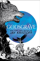 Godsgrave | Jay Kristoff