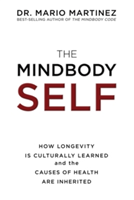 The MindBody Self | Mario Martinez