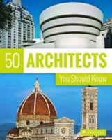 50 Architects You Should Know | Isabel Kuhl, Kristina Lowis, Sabine Thiel-Siling