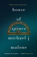 House of Spines | Michael J. Malone