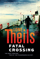 Fatal Crossing | Lone Theils