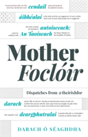 Motherfocloir | Darach O\'Seaghdha