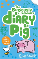 The Seriously Extraordinary Diary of Pig | Emer Stamp