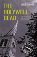 The Holywell Dead | Chris Nickson