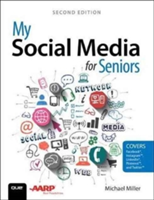 My Social Media for Seniors | Michael Miller
