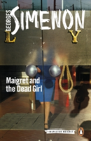 Maigret and the Dead Girl | Georges Simenon
