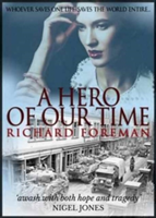 A Hero of Our Time | Richard Foreman