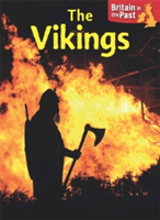 Britain in the Past: Vikings | Moira Butterfield