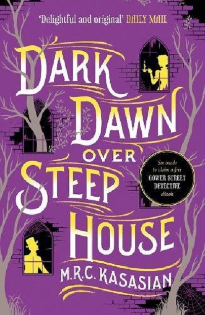 Dark Dawn Over Steep House | M. R. C. Kasasian