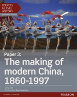 Edexcel A Level History, Paper 3: The making of modern China 1860-1997 Student Book + ActiveBook | Larry Auton-Leaf