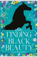 Finding Black Beauty | Lou Kuenzler