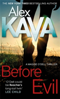 Before Evil | Alex Kava