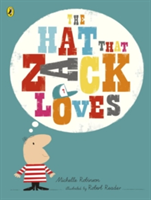 The Hat That Zack Loves | Michelle Robinson