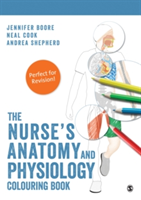 The Nurse\'s Anatomy and Physiology Colouring Book | Jennifer Boore, Neal Cook, Andrea Shepherd