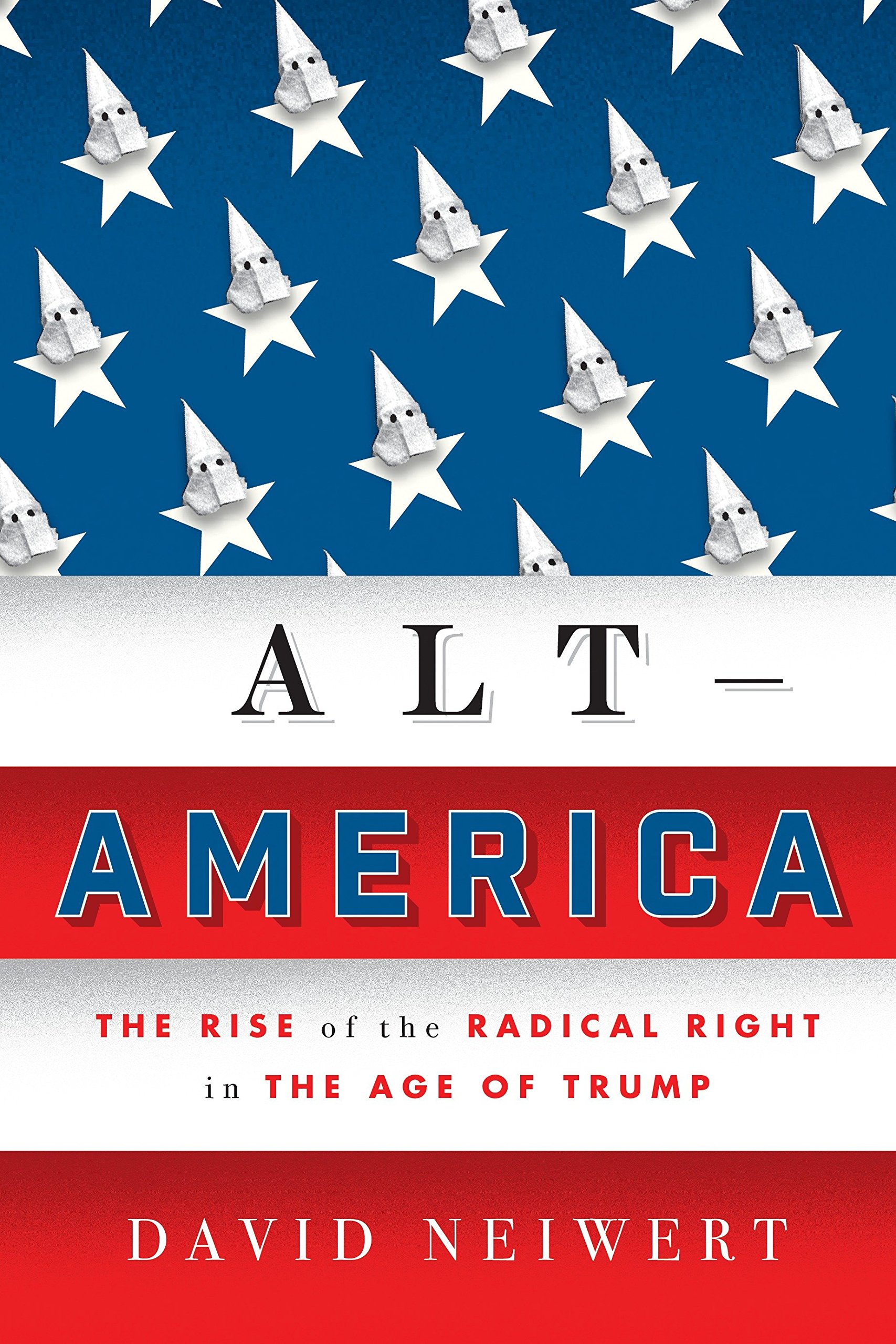 Alt-America | David Neiwert