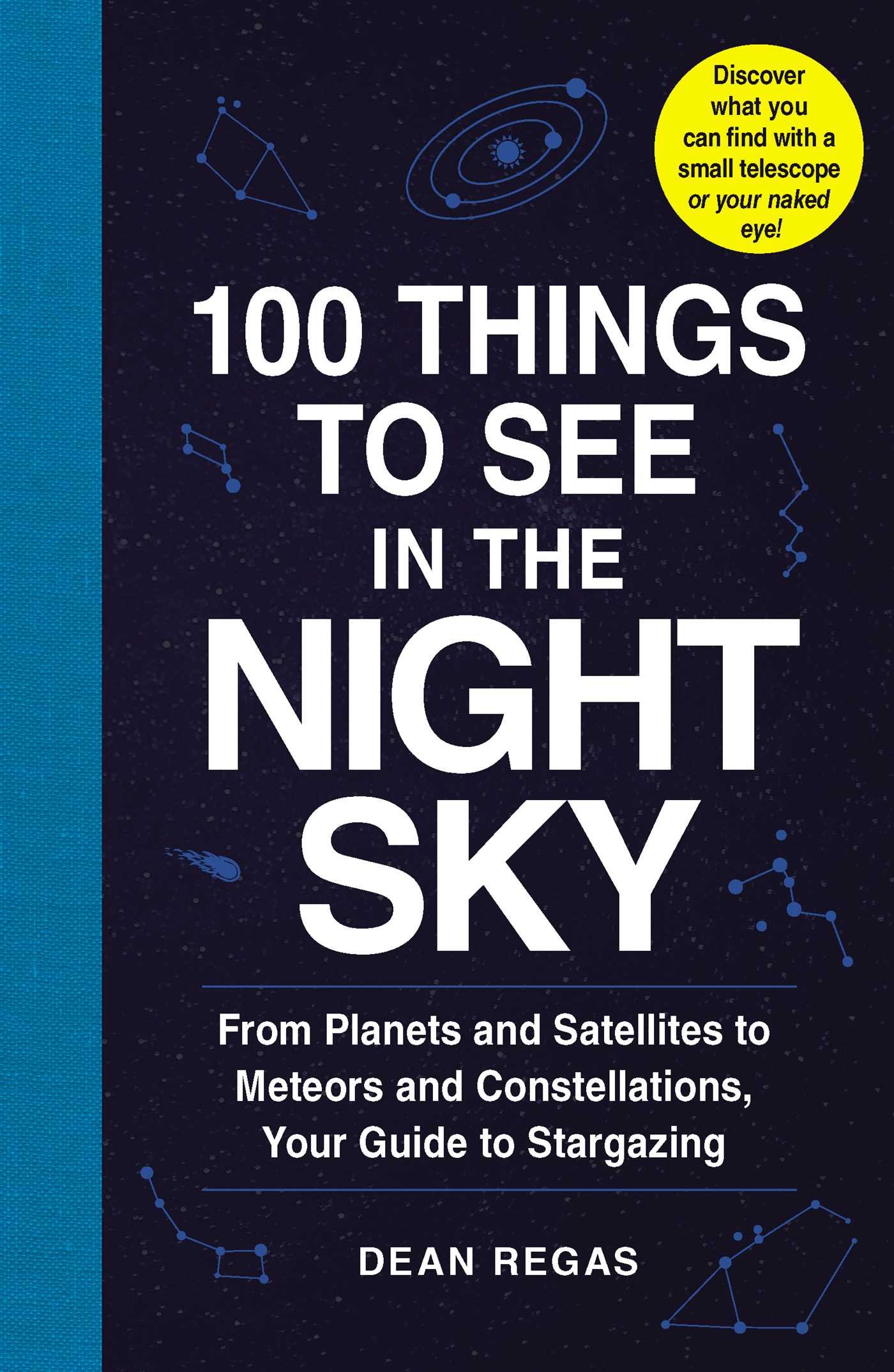 100 Things to See in the Night Sky | Dean Regas