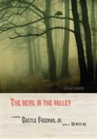 The Devil in the Valley | Castle Freeman