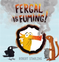 Fergal is Fuming! | Robert Starling