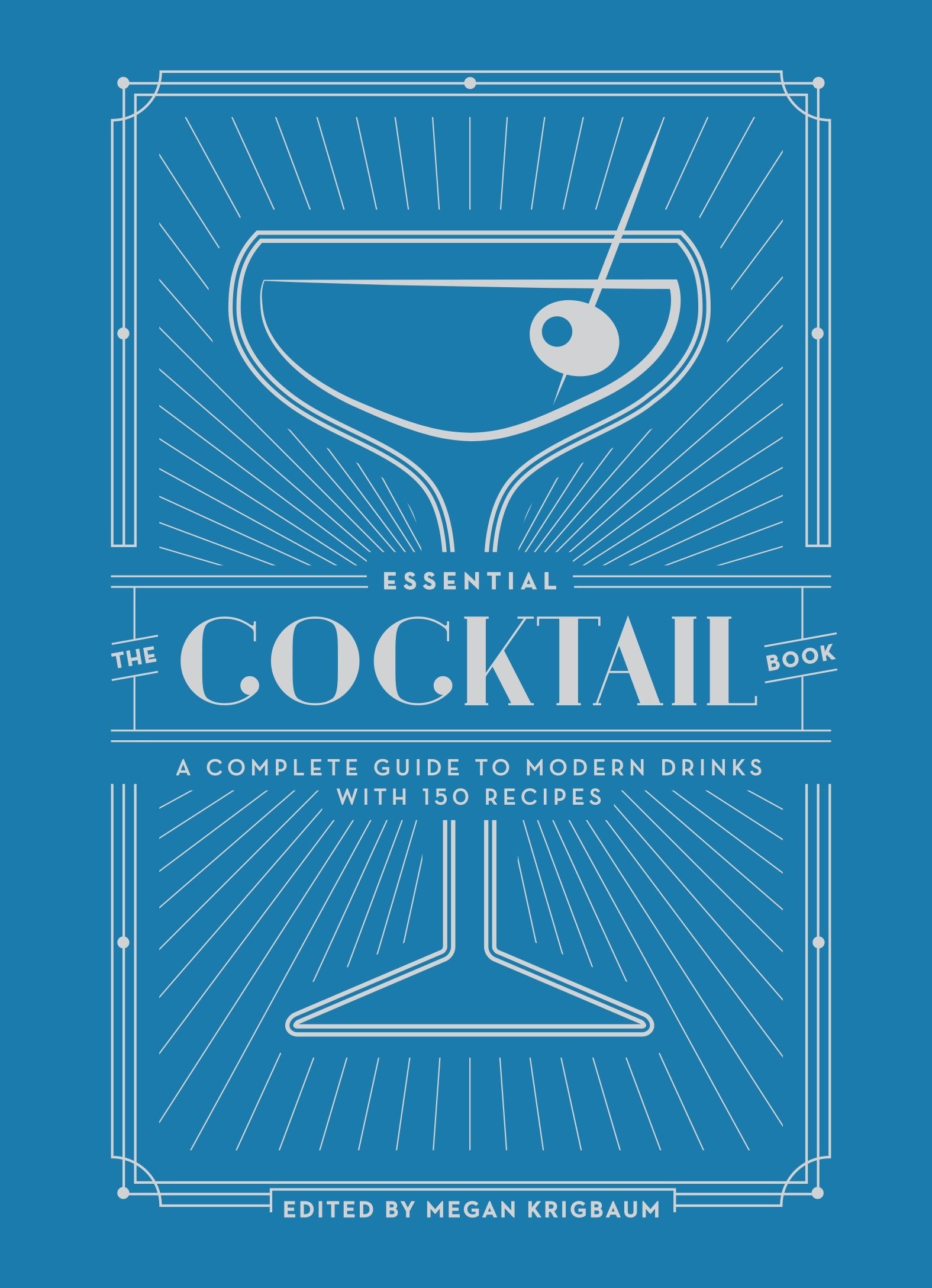 The Essential Cocktail Book | Megan Krigbaum