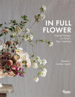 In Full Flower | Andrew Ingalls, Gemma Ingalls
