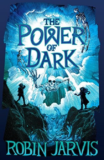 The Power of Dark | Robin Jarvis