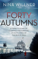 Forty Autumns | Nina Willner