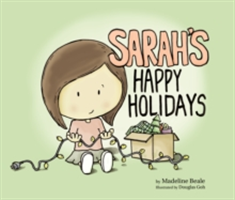 Sarah\'s Happy Holidays | Madeline Beale