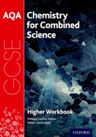 AQA GCSE Chemistry for Combined Science (Trilogy) Workbook: Higher | Philippa Gardom Hulme