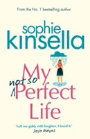 My Not So Perfect Life | Sophie Kinsella