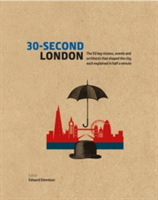 30-Second London | Edward Dennison