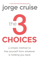 The 3 Choices | Jorge Cruise