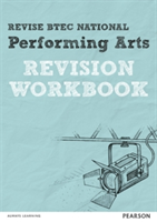 Revise BTEC National Performing Arts Revision Workbook | Heidi McEntee, Emma Hindley