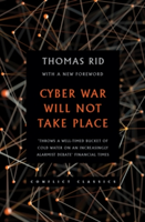 Cyber War Will Not Take Place | Thomas Rid