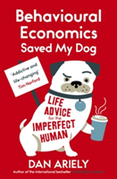 Behavioural Economics Saved My Dog | Dan Ariely