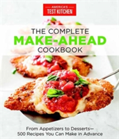 The Complete Make-Ahead Cookbook | America\'s Test Kitchen