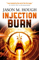 Injection Burn | Jason M. Hough