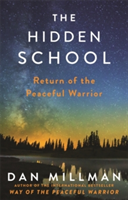 The Hidden School | Dan Millman