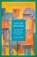 City of Oranges | Adam LeBor